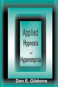 Abbildung von: Applied Hypnosis and Hyperempiria - iUniverse