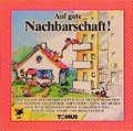 Cover: Nachbarschaft, auf gute - TOMUS
