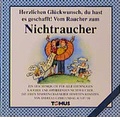 Cover: Herzlichen Gl&uuml;ckwunsch, du hast es geschafft! Vom Raucher zum Nichtraucher - TOMUS