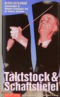 Cover: Taktstock und Schaftstiefel - Dittrich Verlag ein Imprint der Velbr&uuml;ck GmbH B&uuml;cher und Medien
