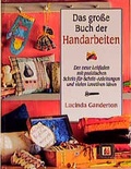 Cover: Das grosse Buch der Handarbeiten - Weltbild