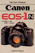 Cover: Canon EOS 1N und 1N RS - Laterna magica