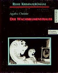 Cover: Der Wachsblumenstrau&szlig; - H&ouml;rbuchproduktionen
