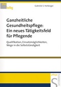Cover: Ganzheitlich beraten in der Pflege - Schl&uuml;tersche