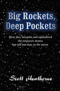 Cover: Big Rockets, Deep Pockets - iUniverse