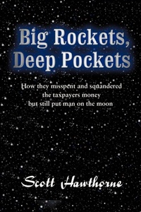 Enlarge image Cover: Big Rockets, Deep Pockets - iUniverse