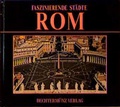Cover: Faszinierende St&auml;dte - Rom - Weltbild