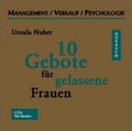 Cover: 10 Gebote f&uuml;r gelassene Frauen - H&ouml;rbuchproduktionen