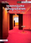 Cover: Innenr&auml;ume fotografieren - Laterna magica