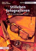 Cover: Stilleben fotografieren - Laterna magica
