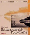 Cover: Schwarzweiss-Fotografie - Laterna magica