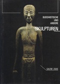 Cover: Buddhistische und andere Skulpturen - Edition Zacke