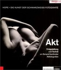 Cover: Die Kunst der Schwarzweiss-Fotografie / Akt - Laterna magica