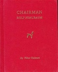 Cover: Chairman - Rolf Fehlbaum - Lars M&uuml;ller Publishers