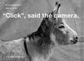 Cover: "Click!" said the camera - Lars M&uuml;ller Publishers