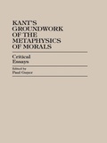 Cover: Kant's Groundwork of the Metaphysics of Morals - Rowman & Littlefield Publishers