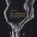 Cover: Die Alchemie des Kochens - Schmidt, Philipp