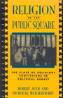 Cover: Religion in the Public Square - Rowman & Littlefield Publishers