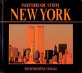 Cover: Faszinierende St&auml;dte - New York - Weltbild