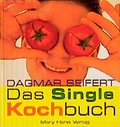 Cover: Das Single-Kochbuch - Hahn, M