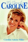 Cover: My Name is Caroline - iUniverse