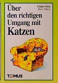 Cover: &Uuml;ber den richtigen Umgang mit Katzen - TOMUS