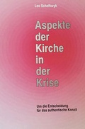 Cover: Aspekte der Kirche in der Krise - Verlag Franz Schmitt