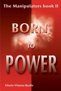 Enlarge image Cover: Born to Power - iUniverse