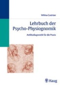 Cover: Lehrbuch der Psycho-Physiognomik - MVS Medizinverlage Stuttgart
