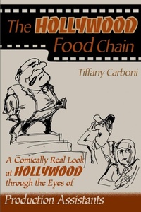 Abbildung von: The Hollywood Food Chain - iUniverse