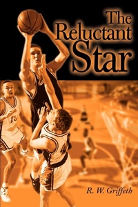 Enlarge image Cover: The Reluctant Star - iUniverse
