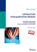 Cover: Lehrbuch der Osteopathischen Medizin / Jubil&auml;ums-Sonderausgabe 100 Jahre Karl F. Haug Verlag - MVS Medizinverlage Stuttgart