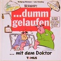 Cover: Dumm gelaufen... mit dem Doktor - TOMUS