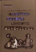 Cover: (Alp)traum-Urlaub - TOMUS