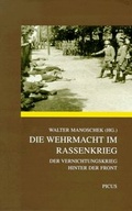 Cover: Die Wehrmacht im Rassenkrieg - Picus Verlag