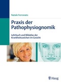 Cover: Praxis der Pathophysiognomik - MVS Medizinverlage Stuttgart
