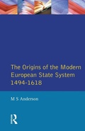 Cover: The Origins of the Modern European State System, 1494-1618 - Routledge