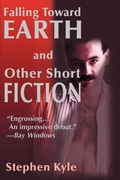 Cover: Falling Toward Earth and Other Short Ficton - iUniverse