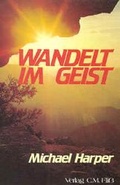 Cover: Wandelt im Geist - Fliss, Ch M