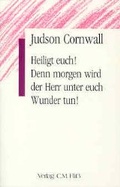 Cover: Heiligt euch! Denn morgen wird der Herr Wunder unter euch tun! - Fliss, Ch M