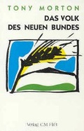 Cover: Das Volk des Neuen Bundes - Fliss, Ch M