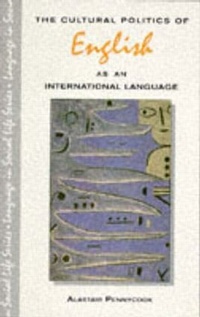 Abbildung von: The Cultural Politics of English as an International Language - Longman