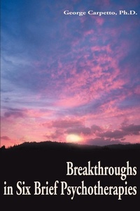 Abbildung von: Breakthroughs in Six Brief Psychotherapies - iUniverse