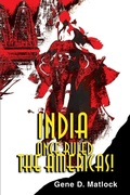 Abbildung von: India Once Ruled the Americas! - iUniverse