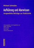 Cover: Aufkl&auml;rung und Aberwissen - Fischer, Reinhard