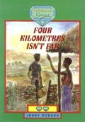Cover: Four Kilometres isn't Far: Level 2 - Longman International Education