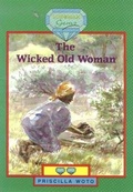 Cover: The Wicked Old Woman: Level 2 - Longman International Education