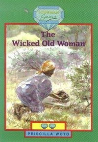 Enlarge image Cover: The Wicked Old Woman: Level 2 - Longman International Education