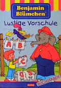 Cover: Benjamin Bl&uuml;mchen Lustige Vorschule - Xenos