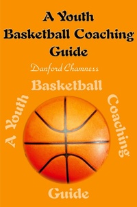 Abbildung von: A Youth Basketball Coaching Guide - iUniverse